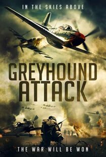 دانلود فیلم Greyhound Attack 201910920-1070833324