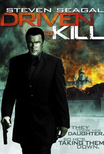 دانلود فیلم Driven to Kill 200912177-877966499