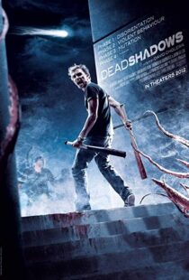 دانلود فیلم Dead Shadows 201211054-1596858444