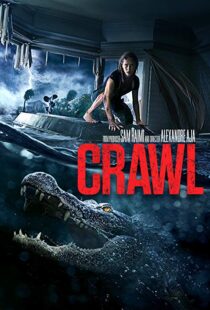 دانلود فیلم Crawl 20199676-1872704106