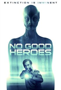 دانلود فیلم No Good Heroes 20168485-139630664