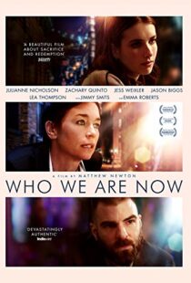 دانلود فیلم Who We Are Now 20175411-159321660