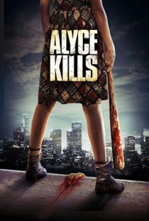 دانلود فیلم Alyce Kills 201119467-1417902215