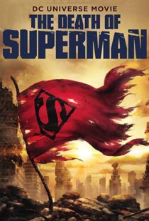 دانلود انیمیشن The Death of Superman 201821598-187446008