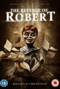 دانلود فیلم The Revenge of Robert the Doll 20189118-1934101995