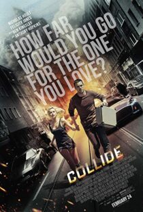 دانلود فیلم Collide 201621972-1058617879