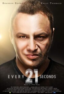 دانلود فیلم Every 21 Seconds 201820944-1116992954