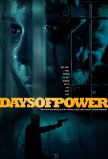 دانلود فیلم Days of Power 201722061-1449915146