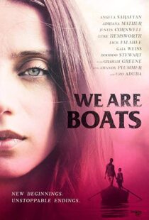 دانلود فیلم We Are Boats 201815245-1149782081