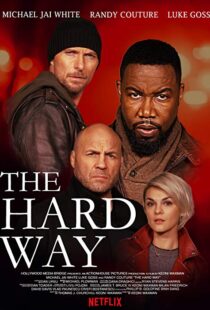 دانلود فیلم The Hard Way 20197798-2040070611