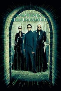 دانلود فیلم The Matrix Reloaded 20032125-1816966798