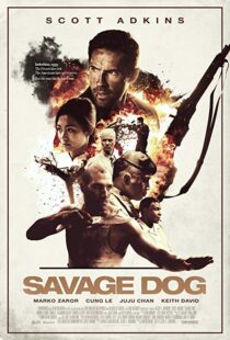 دانلود فیلم Savage Dog 20173898-1068556138