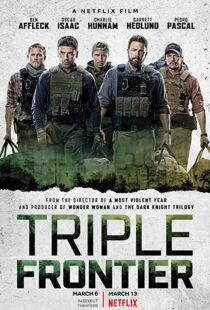 دانلود فیلم Triple Frontier 20197949-1668379019