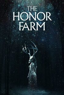 دانلود فیلم The Honor Farm 20179630-994147783