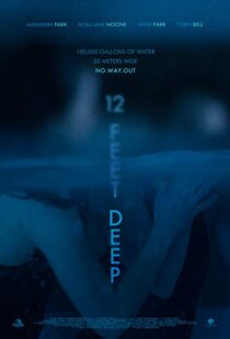 دانلود فیلم 12 Feet Deep 201714837-2128429137