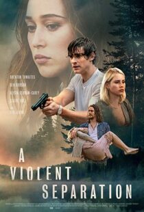 دانلود فیلم A Violent Separation 20199857-593971456