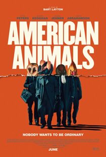 دانلود فیلم American Animals 201813254-894723297