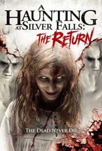 دانلود فیلم A Haunting at Silver Falls: The Return 201910664-450233747