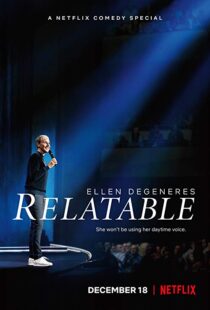 دانلود فیلم Ellen DeGeneres: Relatable 201820559-141390328