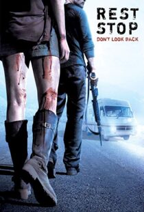 دانلود فیلم Rest Stop: Don’t Look Back 200822174-1557649469