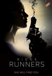 دانلود فیلم Ridge Runners 20188273-1181319878