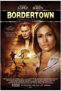 دانلود فیلم Bordertown 200712669-1656733845