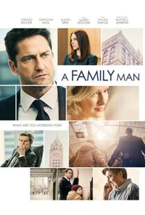 دانلود فیلم A Family Man 20168830-792695924