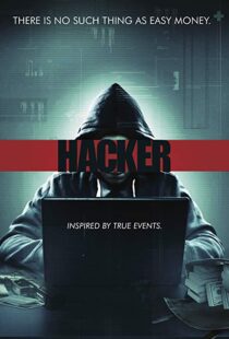 دانلود فیلم Hacker 20166755-1149477504