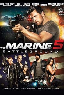 دانلود فیلم The Marine 5: Battleground 20174013-873526682