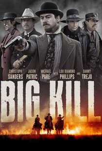 دانلود فیلم Big Kill 20198011-1462242911