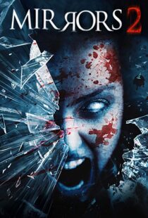 دانلود فیلم Mirrors 2 201010587-1029414608