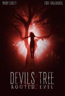 دانلود فیلم Devil’s Tree: Rooted Evil 20188241-225244779