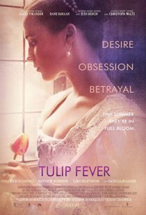 دانلود فیلم Tulip Fever 20177739-345307820