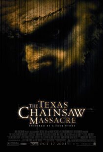 دانلود فیلم The Texas Chainsaw Massacre 200312082-1633597315