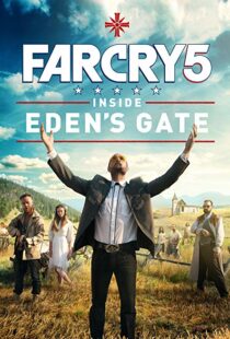 دانلود فیلم Far Cry 5: Inside Eden’s Gate 201879787-1269690886