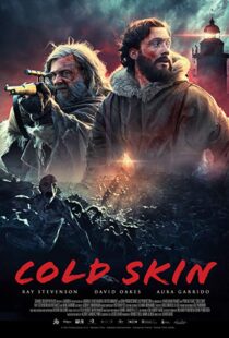 دانلود فیلم Cold Skin 20172601-1540928105