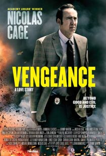 دانلود فیلم Vengeance: A Love Story 20173900-1231798585