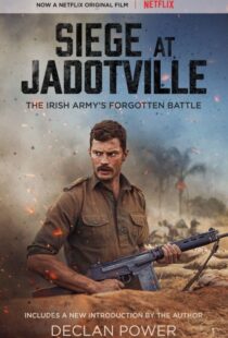 دانلود فیلم The Siege of Jadotville 20169498-2004340583