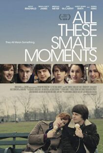 دانلود فیلم All These Small Moments 201814623-1045136895