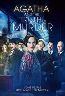 دانلود فیلم Agatha and the Truth of Murder 201817761-220816639