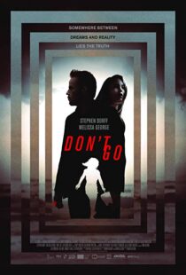 دانلود فیلم Don’t Go 20187783-1658793239