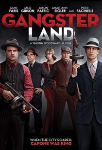 دانلود فیلم Gangster Land 20176989-1754696098