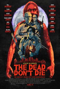 دانلود فیلم The Dead Don’t Die 20198592-928051005