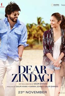 دانلود فیلم هندی Dear Zindagi 20166017-1946212933