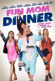 دانلود فیلم Fun Mom Dinner 201718184-1536035409