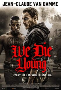 دانلود فیلم We Die Young 20198021-1696478757