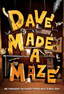 دانلود فیلم Dave Made a Maze 201714770-1651868329