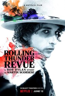 دانلود مستند Rolling Thunder Revue 201915993-1202765943