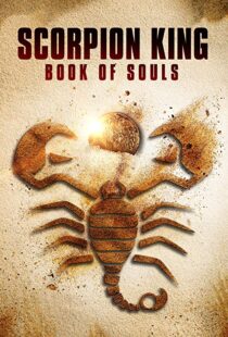 دانلود فیلم The Scorpion King: Book of Souls 20183805-1034482006