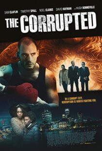 دانلود فیلم The Corrupted 201912323-986332896